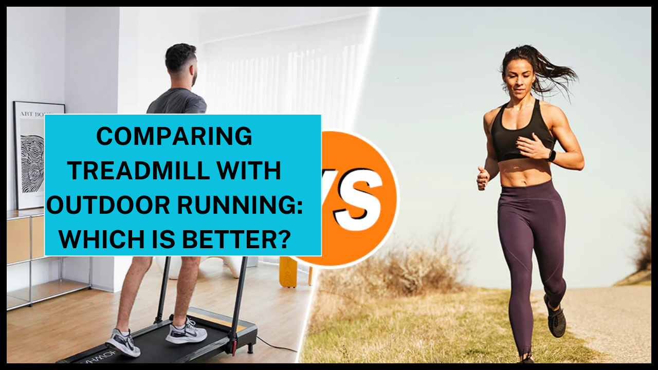 Comparing Treadmill with Outdoor Running
